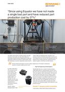 Case study:  Equator™ - 27% reduction in part production cost